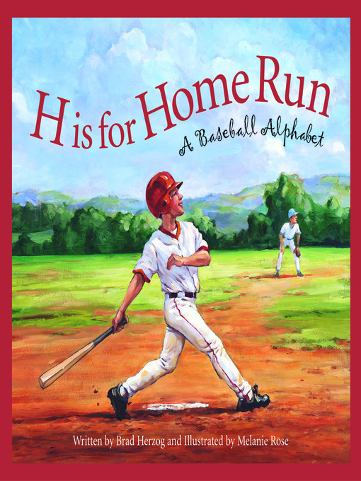 Title details for H is for Home Run by Brad Herzog - Available